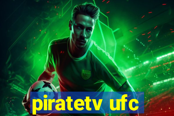 piratetv ufc